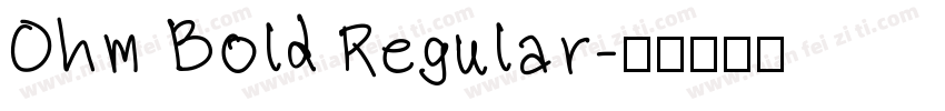 Ohm Bold Regular字体转换